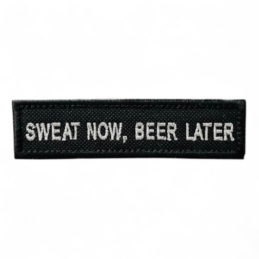 Naszywka SWEAT NOW, BEER LATER