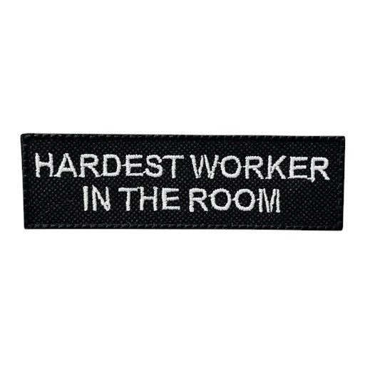 Naszywka HARDEST WORKER IN THE ROOM