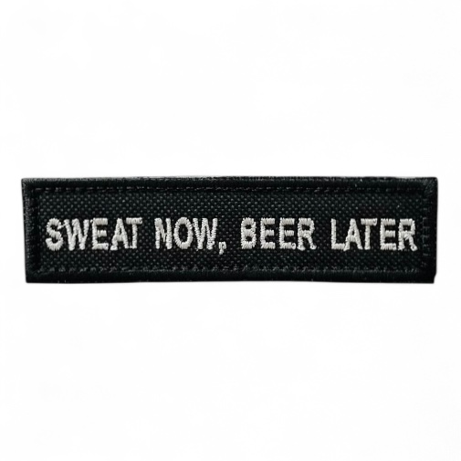 SWEAT NOW, BEER LATER