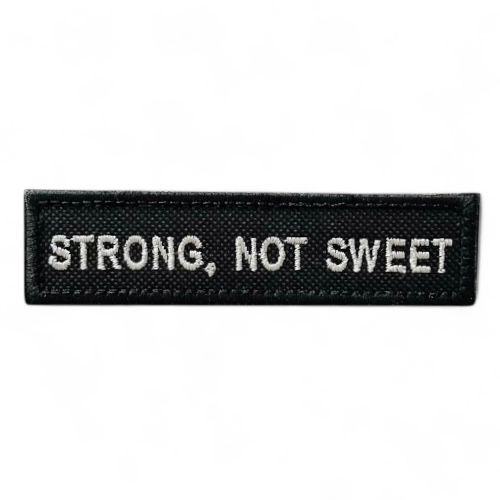 STRONG, NOT SWEET